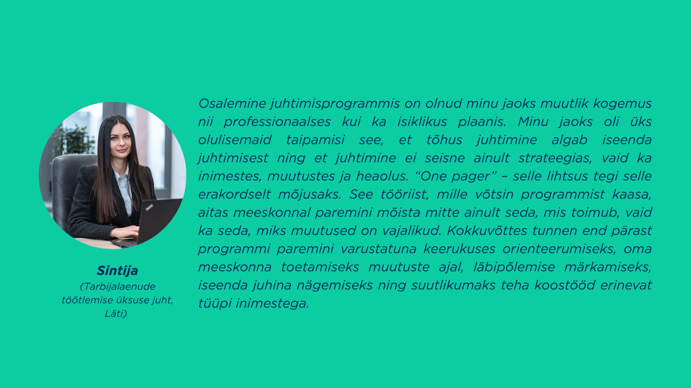 Töötaja foto ja tekst tema poolt, kus ta jagab oma kogemust programmiga.